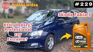 Oleje PMO. Por&oacute;wnanie Professional vs Extreme 5W30, Skoda Fabia 3 #229