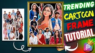 NEW TRENDING CARICATURE CARTOON FRAME PHOTO EDITING | CARICATURE CARTOON PHOTO EDITING | PICSART