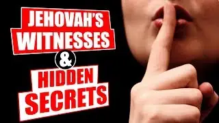 Jehovah's Witnesses - Learn Hidden Secrets
