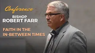 Faith in the In-Between Times!