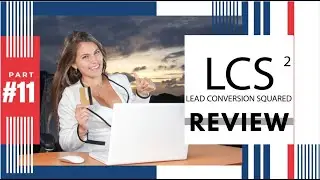 Lead Conversion Squared Review 11 & BONUSES: Making Profits Online (Day #3 - Masterclass)