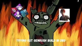 Late night stream!!Springtrap the indetectable & Genrush Build