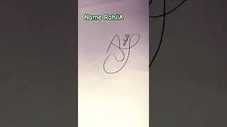 #signed name of Rahila #writed signature #style with #name