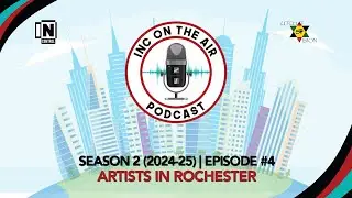 INC on the Air Episode #4 | 