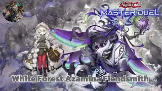 Master I Climb with White Forest Azamina Fiendsmith Deck - SS 39 [Master Duel]