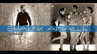 New Songs - Shaunk Awalle - Dara Sidhu - HD Full Video - Pendu Records - Punjabi Songs Latest 2015