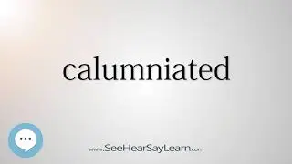 calumniated (Every English Word Pronounced) 📕🔊🗣️😎✅