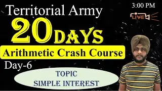 Territorial Army 2022 - Simple Interest || Class 06 || Math Crash Course for TA || TA Maths Class