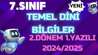 7.Sınıf Temel Dini Bilgiler Dersi 2.Dönem 1.Yazılı Açık Uçlu Sınav Soruları ve Cevapları 2025 Yeni