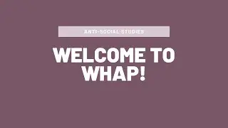 Welcome to AP World History (WHAP)!