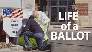 Life of a Ballot: follow your vote&rsquo;s journey through the election process