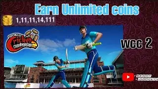 WCC 2 How to Earn Unlimited coins | [Mod APK]  | Trendy Vjudhaya tamil