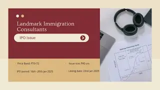 Landmark Immigration Consultants-IPO Issue Highlight #ipo #landmarkimmigration #newipoupdate #newipo