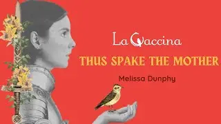 Thus Spake the Mother - Melissa Dunphy