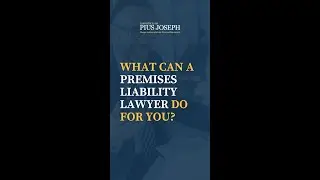 What Can A Premises Liability  Lawyer Do For You?