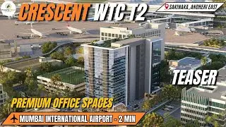 Crescent Western Trade Center T2 Andheri: Premium Office Spaces In Sakinaka Near Airport Terminal 2
