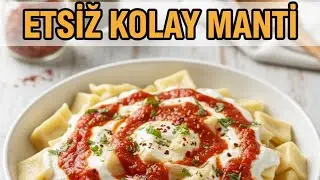 Etsiz Kolay Bir Mantı