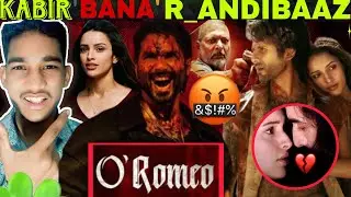 O' ROMEO TRAILER TEASER REVIEW || BY ARYAN PAL 