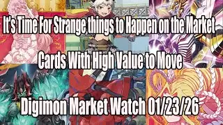 Настало время странных событий на рынке! Карты высокой ценности!! | Digimon Market Watch