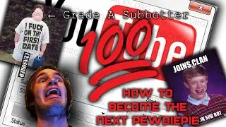 HOW TO BECOME THE NEXT PEWDIEPIE!! - Subbot Tutorial