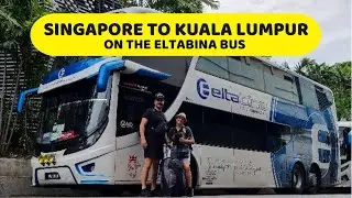 Автобус ELTABINA из СИНГАПУРА в КУАЛА-ЛУМПУР!