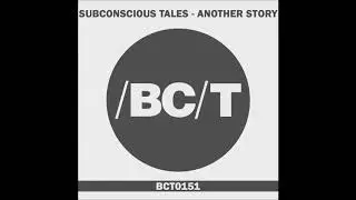 Subconscious Tales - Another Story (Original Mix)