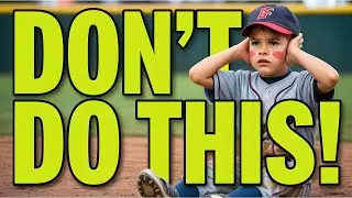 5 Mistakes Parents Make in Youth Baseball and How to Avoid Them
