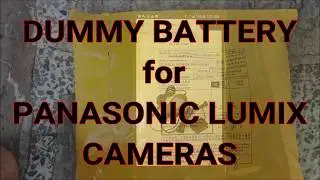 DUMMY BATTERY for Panasonic Lunix cameras
