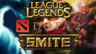 LoL vs DOTA 2 vs SMITE: Comparing 3 MOBAs