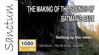 THE MAKING OF SOUNDS OF BATMAN'S CAVE.