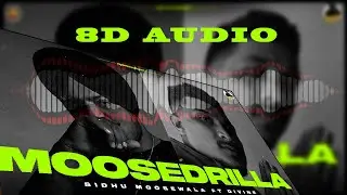 MOOSEDRILLA || Sidhu Moose Wala || DIVINE || The Kidd || Moosetape ||8D AUDIO