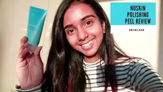 Nuskin Polishing Peel Review | South African Youtuber