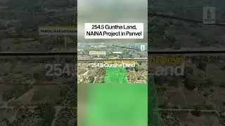 254 Guntha Land in Panvel TPS 10 | 101 Guntha Final Plot | NAINA Airport Zone Investment Opportunity