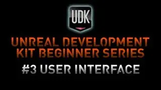 UDK Tutorial Game Design Series - 3 User Interface
