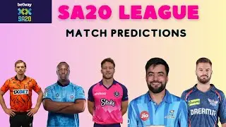 SA20 2025-26 Preview & Match Predictions