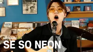 [MIHWADANG LIVE] SE SO NEON 새소년 / The Wave 파도