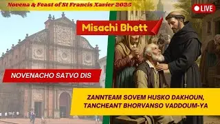 Basilica Live | Day 7 Novena to St Francis Xavier|Basilica of Bom Jesus - Old Goa | 30 November 2025
