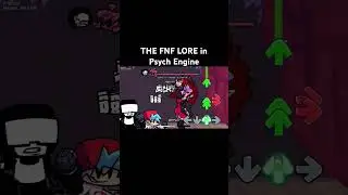 The FNF Lore in Psych Engine