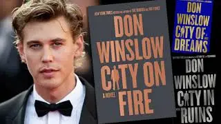 Austin Butler Is The New Producer On Sony 3000&rsquo;S Adaptation Of Don Winslow&rsquo;s Novel &ldquo;City On Fire&rdquo;.