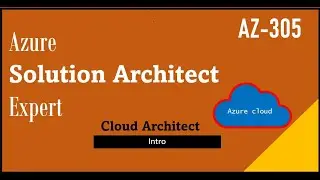 Azure Solution Architect | Part 2 |  Gathering Information about existing enterprise architecture