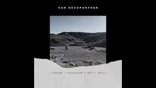 Van Occupanther - First Fight