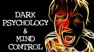 Dark Psychology & Mind Control Iceberg Explained