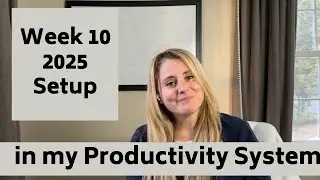 Weekly Productivity Setup | Week 10 2025 March