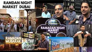 RAMDAN NIGHT MARKET SOUK AL MARFA DUBAI #souqalmarfa