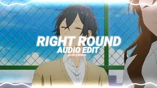 right round - flo rida ft. ke$ha [edit audio]