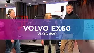 VLOG #20 | Uusi Volvo EX60 | Esittelykierros