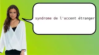 How to say 'foreign accent syndrome' in French?