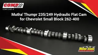 Comp Cams Mutha&rsquo; Thumpr 235/249 Hydraulic Flat Cam for Small Block Chevy 262-400 - HP Gains & More