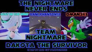 The Nightmare Never Ends(Team Nightmare Theme Song) - Dakota The Survivor