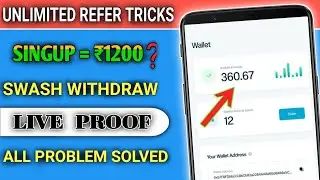 Swash Airdrop Unlimited Tricks 🔥 100% Working | Sawsh Airdrop WIthdraw